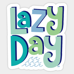 Lazy Day Sticker